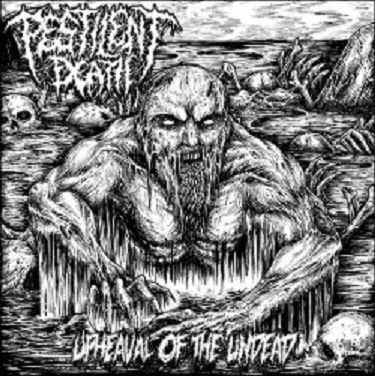 Pestilent Death : Upheaval of the Undead